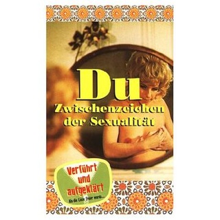 Du - Zwischenzeichen der Sexualit?t