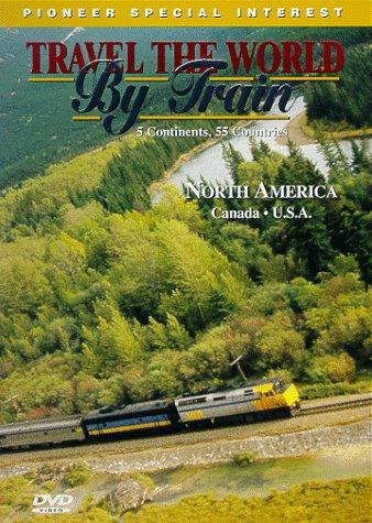 traveltheworldbytrainnorthamerica1